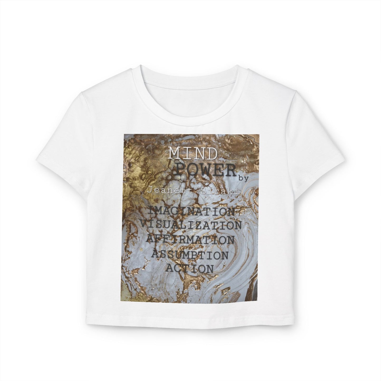 Women's MIND POWER Baby Tee by JEANETT SIRAKI